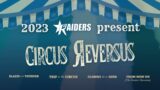 CIRCUS REVERSUS: 2023 Raiders DBC Show Concept