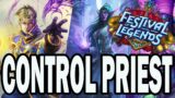 CONTROL PRIEST | Festival of Legends