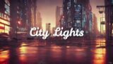 City Lights | Lofi music | Chill Beats To Relax [ Chill Lofi Hip Hop Beats ] Sleep/Study Music