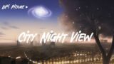 City Night View | Lofi ambient | Chill Beats To Relax [ Chill Lofi Hip Hop Beats ] Sleep/Study to