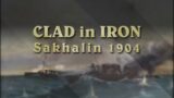 Clad in Iron: Sakhalin 1904 on Steam – Content & Gameplay – Russo-Japanese War