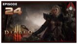 CohhCarnage Plays Diablo 3 (Monk Playthrough) – Episode 24