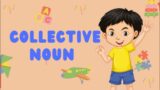 Collective Nouns | Most important collective Noun words of group|English grammar for class 1 2|