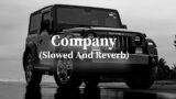 Company Song | Slowed And Reverb | Lofi | Music Verse