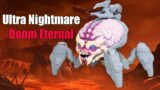 Conquering Hell: My Ultra Nightmare Doom Eternal | Playthrough