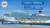 Costa Venezia / Carnival Venezia – Schiff Tour