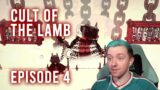 Cult of the Lamb – Episode 4