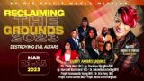 D.E.A 2023: Reclaiming the Grounds Strike-a-Thon – Day 2 Night Service