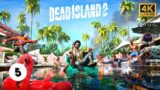 DEAD ISLAND 2 – Part 5 – Live Gameplay Playthrough [4K PS5]