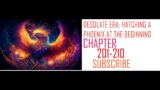 DESOLATE ERA HATCHING: A PHOENIX AT THE BEGINNING| CHAPTER 201-210| NOVEL| AUDIOBOOK| ZEXER