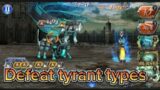 DFFOO [GL] : Defeat tyrant types