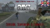 DayZ 1.20: "Cruising, Scavenging & Zombies" with Zombie & Survival Gaming