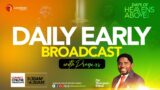 Days of Heavens Above || Daily Early Broadcast || April 17, 2023