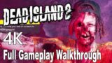 Dead Island 2 Full Gameplay Walkthrough 4K