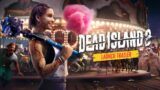 Dead Island 2 – Official Final Launch Trailer