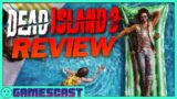 Dead Island 2 Review – Kinda Funny Gamescast