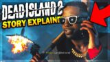 Dead Island 2 Story Explained! (Dead Island 2 Story Summary Walkthrough)