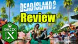 Dead Island 2 Xbox Series X Gameplay Review [Optimized]