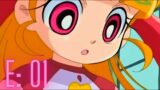Demashita! Powerpuff Girls Z – To the Rescue, The Secret of the Powerpuff Girls (E01) 4K 60FPS