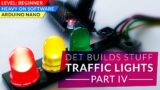 Det Builds Stuff – Traffic Lights Part IV. Arrays To The Rescue!