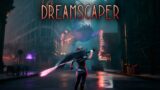 Dreamscaper impressions and gameplay