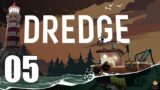 Dredge – Let's Play Part 5: The Gale Cliffs
