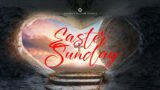 EASTER SUNDAY WORSHIP SERVICE | 09th April 2023
