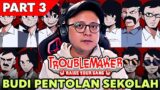 ENDING, parakacuk berakhir bahagia- Troublemaker Indonesia Part 3