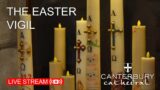 Easter Vigil and First Eucharist of Easter – Holy Saturday, 8th April 2023 | Canterbury Cathedral