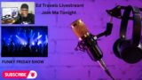 Ed Travels Live Stream Funky Friday