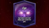 Ego = Snap and Play Until the End
