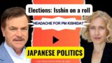 Elections, Isshin emerging as a force, 5 Diet seats up for grabs, headache for PM Kishida