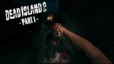 FINALLY AFTER 8 (almost nine.) YEARS!! (Dead Island 2 – Part 1) [Ft. Shadow]