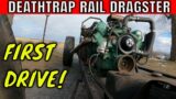 First Drive In My Nailhead Powered Deathtrap Rail Dragster!