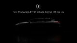 First Production FF 91 Vehicle Off-the-line Webcast | Faraday Future | FFIE