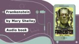 Frankenstein Novel by Mary Shelley [#Learn #English Through #Listening] Subtitle Available