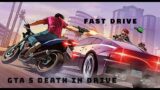 GTA 5 Death IN Drive