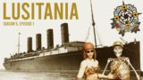 Germany Sinks the RMS Lusitania – Ship Hits the Fan Podcast
