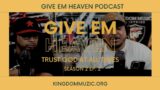 Give Em Heaven Podcast – Trust God at All Times | Season 2 Ep. 2