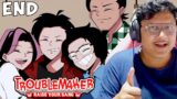 HARI TERAKHIR BUDI? – TROUBLEMAKER Ending