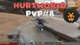 HURTWORLD V2 | PVP MONTAGE #8 | LOTUSHURT