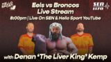 Hello Sport Live with SEN: Eels vs Broncos Rnd 8