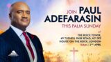 House on the Rock London | Palm Service Online with Pastor Paul Adefarasin | 02.04.2023