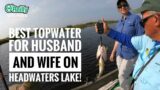 Husband and Wife best TOP WATER DAY ON HEADWATERS LAKE!