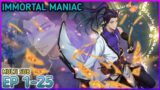 Immortal Maniac Ep 1-25 Multi Sub 1080p HD