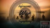 Infrasonic War Symphony