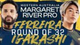 Italo Ferreira vs Kanoa Igarashi | Western Australia Margaret River Pro – Round of 32 Heat Replay
