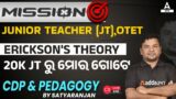 Junior Teacher, Odisha TET 2023 | CDP And Pedagogy | ERICKSON's Theory