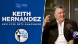 Keith Hernandez Talks '23 Mets, '86 World Series, Seinfeld & More with Rich Eisen | Full Interview