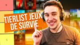 LA TIERLIST ULTIME DES JEUX DE SURVIE!